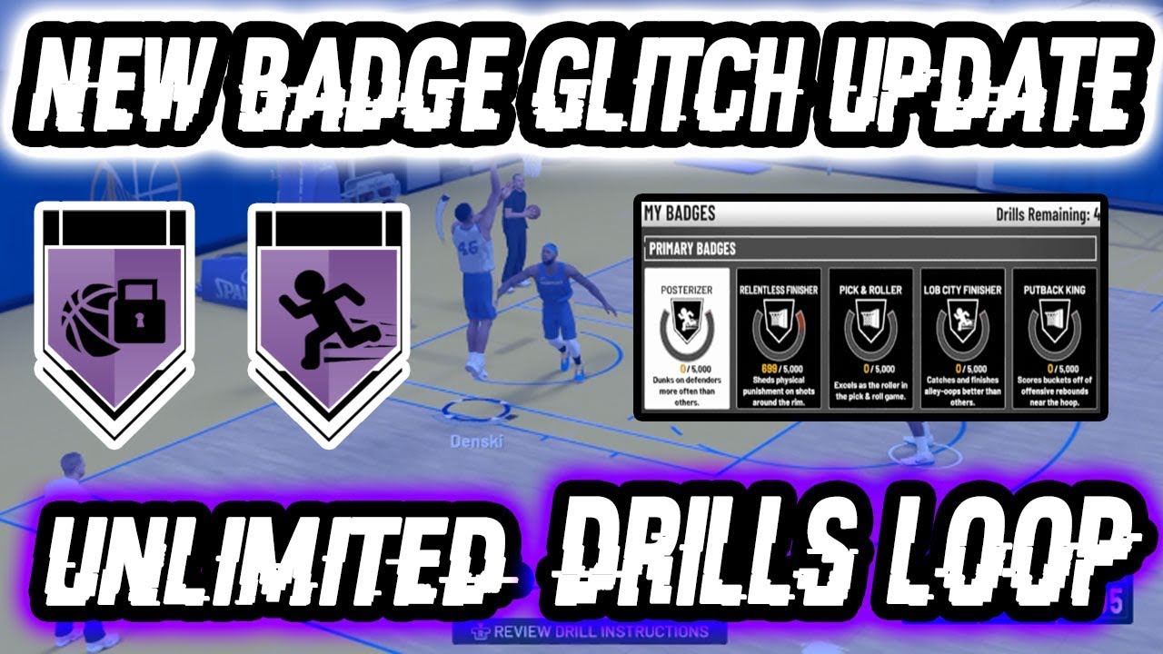 NBA 2K19 NEW BADGE GLITCH UPDATE WITH UNLIMITED DRILLS LOOP TO GET MAX BADGES! DENSKI CERTIFIED